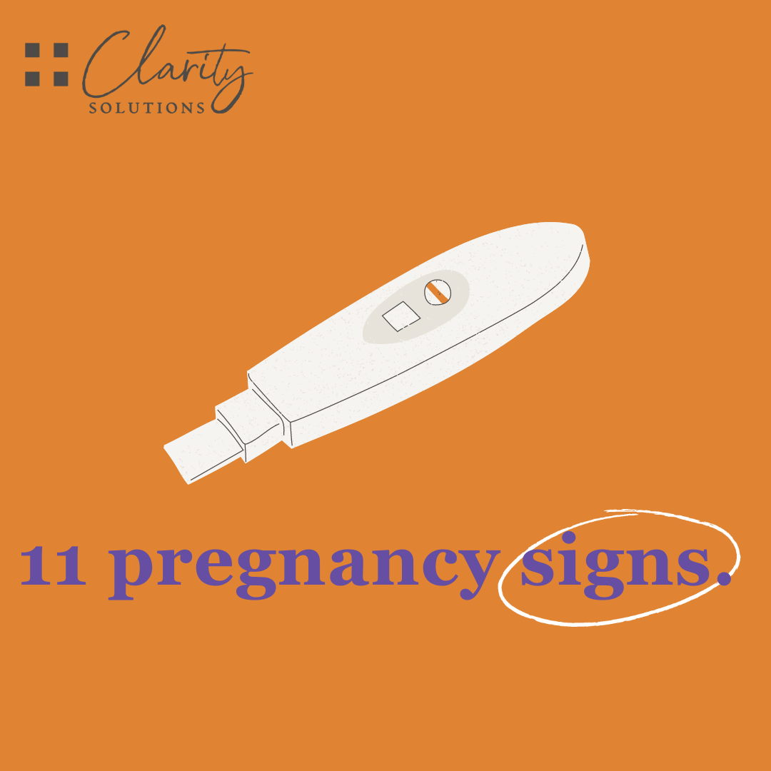 11-signs-you-could-be-pregnant-clarity-solutions-blog