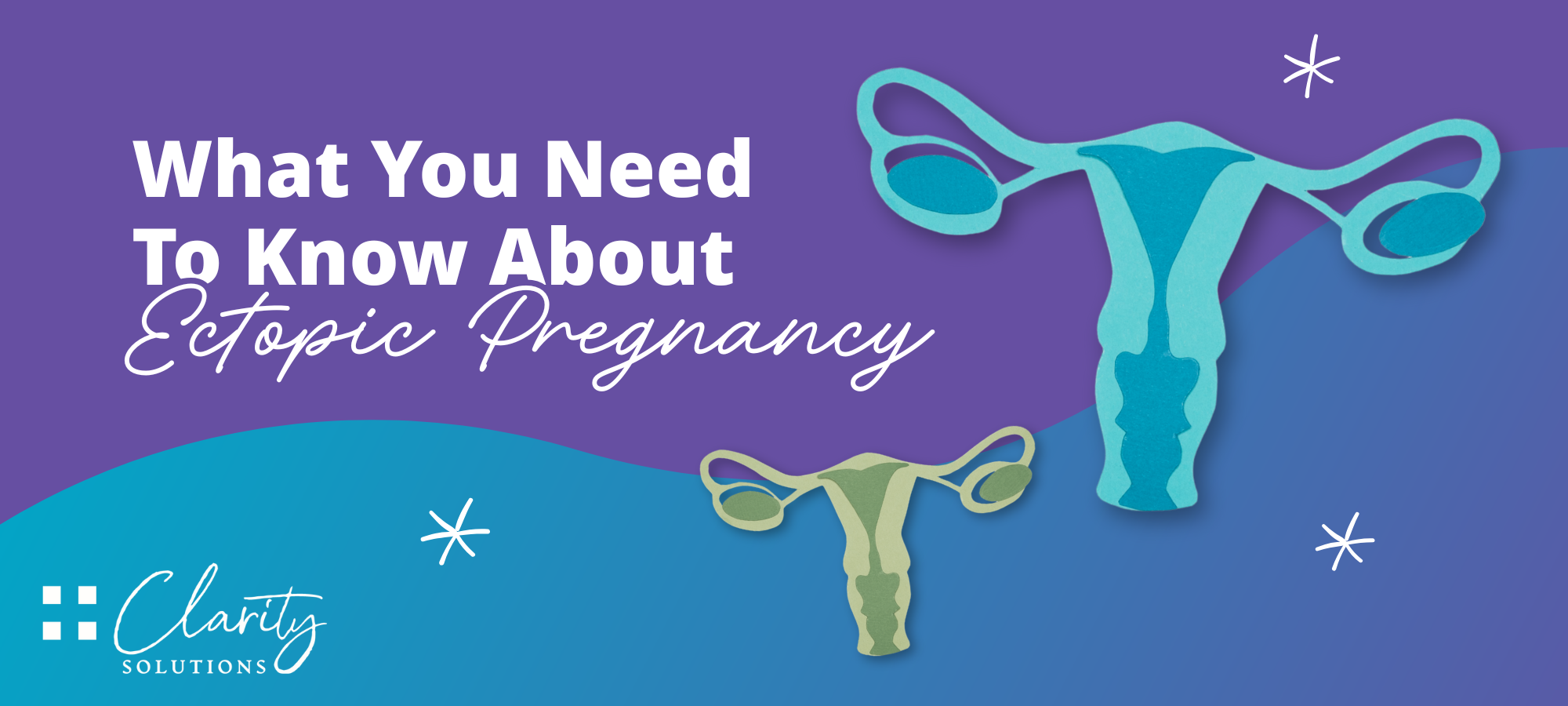 What you need to know about ectopic pregnancy